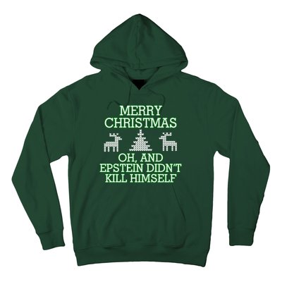 Merry Christmas Epstein Didn't Kill Himself Hoodie