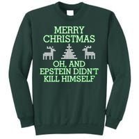 Merry Christmas Epstein Didn't Kill Himself Sweatshirt