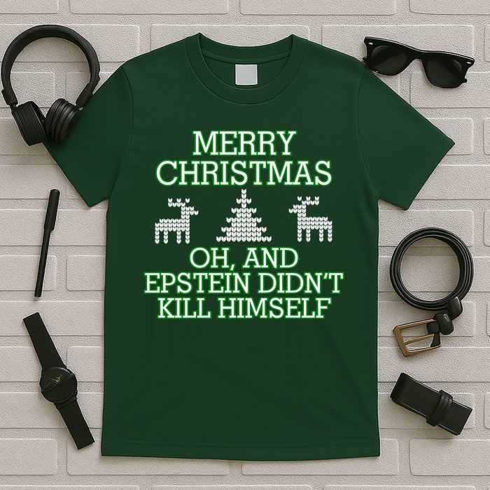 Merry Christmas Epstein Didn't Kill Himself T-Shirt