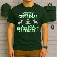 Merry Christmas Epstein Didn't Kill Himself T-Shirt