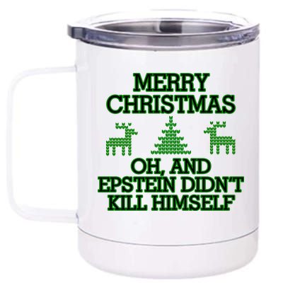 Merry Christmas Epstein Didn't Kill Himself 12 oz Stainless Steel Tumbler Cup