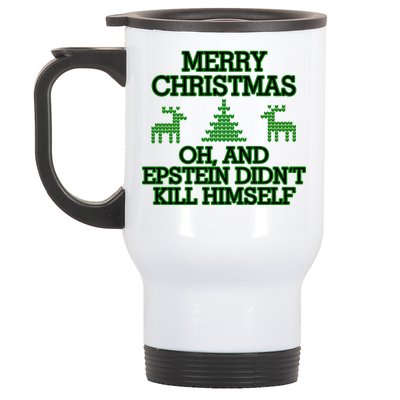 Merry Christmas Epstein Didn't Kill Himself Stainless Steel Travel Mug