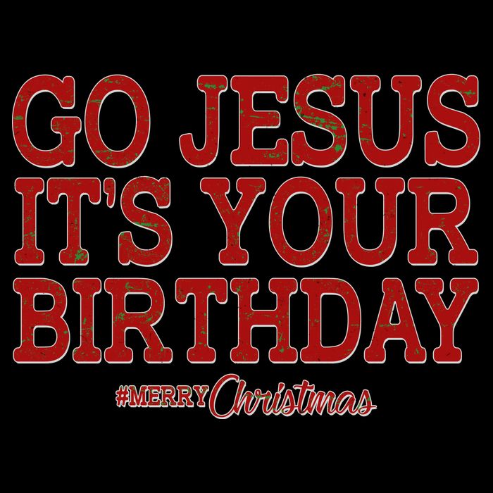 Merry Christmas Go Jesus It's Your Birthday Mug