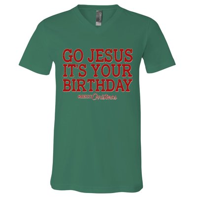 Merry Christmas Go Jesus It's Your Birthday V-Neck T-Shirt