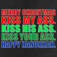 Merry Christmas Kiss My Ass Happy Hanukkah  11oz C Handle Ceramic Mug