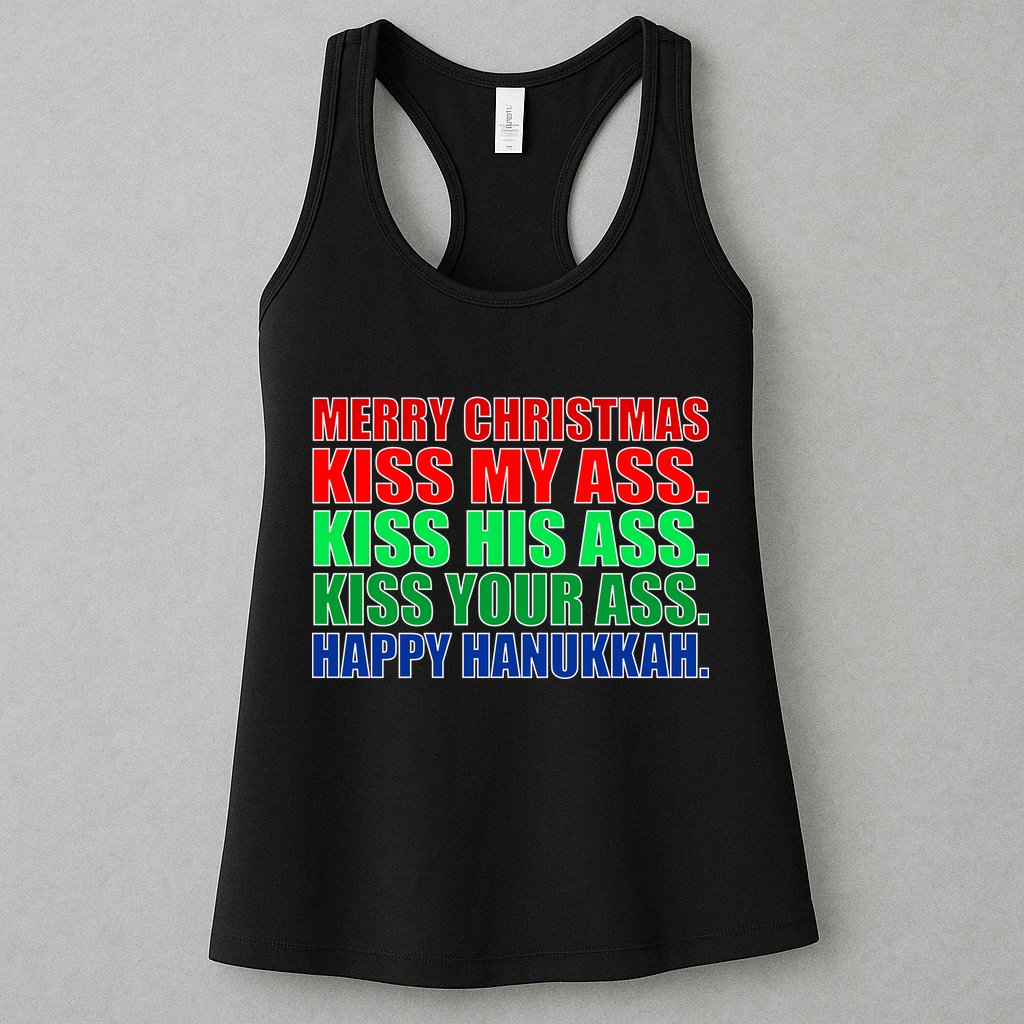 Merry Christmas Kiss My Ass Happy Hanukkah  Womens Tank Top
