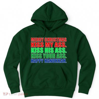 Merry Christmas Kiss My Ass Happy Hanukkah  Hoodie