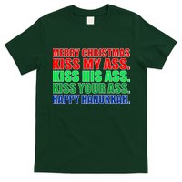 Merry Christmas Kiss My Ass Happy Hanukkah  T-Shirt
