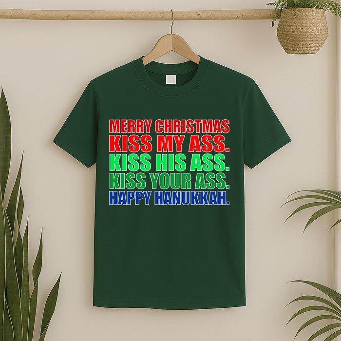 Merry Christmas Kiss My Ass Happy Hanukkah  T-Shirt