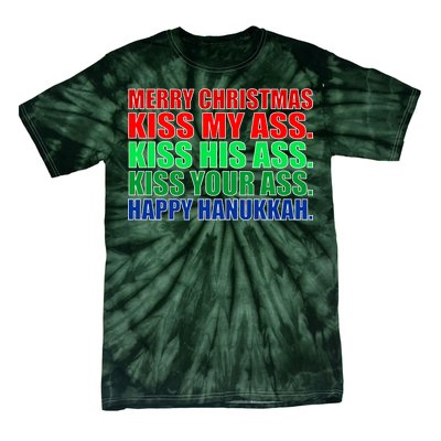 Merry Christmas Kiss My Ass Happy Hanukkah  Tie-Dye T-Shirt