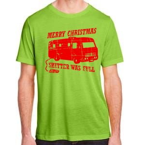 Merry Christmas Shitter Was Full Adult ChromaSoft Performance T-Shirt