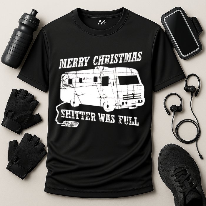 Merry Christmas Shitter Was Full Cooling Performance Crew T-Shirt