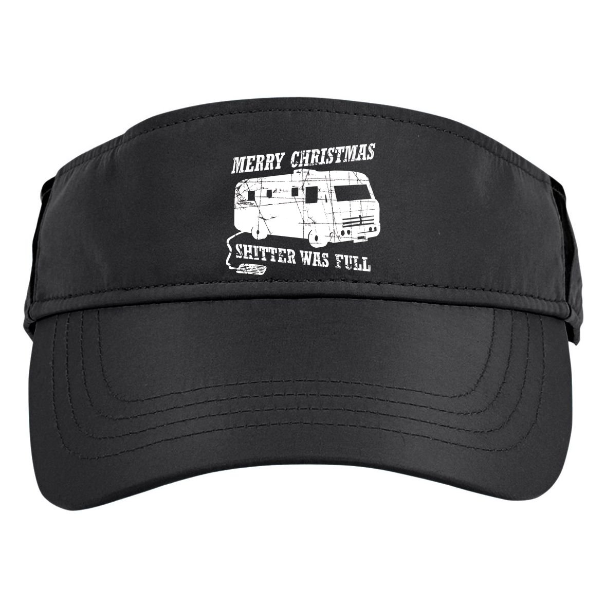 Merry Christmas Shitter Was Full Adult Drive Performance Visor
