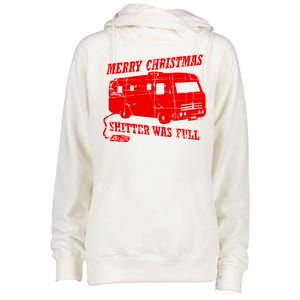 Merry Christmas Shitter Was Full Womens Funnel Neck Pullover Hood