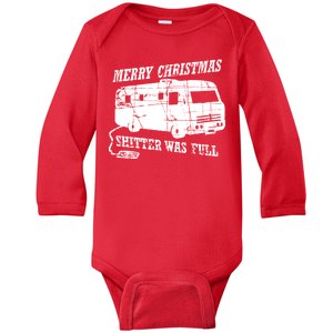 Merry Christmas Shitter Was Full Baby Long Sleeve Bodysuit