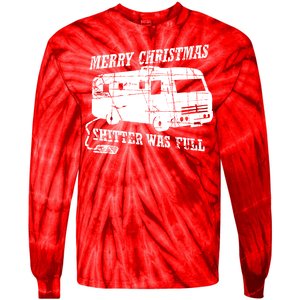 Merry Christmas Shitter Was Full Tie-Dye Long Sleeve Shirt