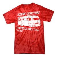 Merry Christmas Shitter Was Full Tie-Dye T-Shirt