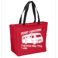 Merry Christmas Shitter Was Full Zip Tote Bag