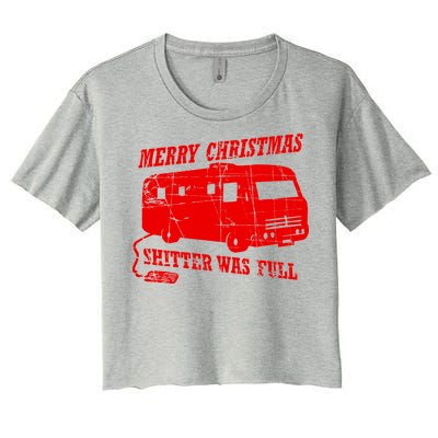 Merry Christmas Shitter Was Full Women's Crop Top Tee