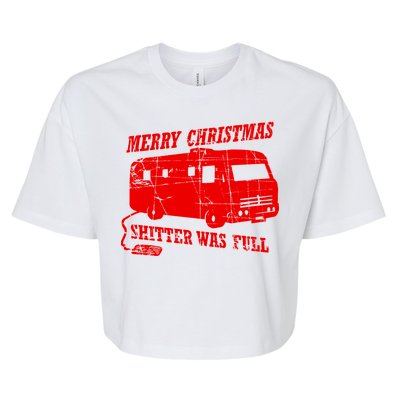 Merry Christmas Shitter Was Full Bella+Canvas Jersey Crop Tee