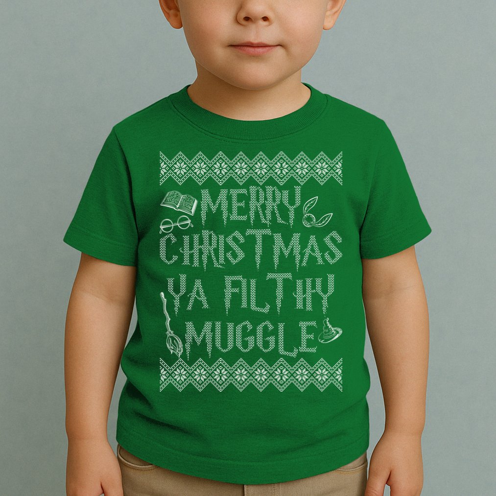 Merry Christmas Ya Filthy Muggle Toddler T-Shirt