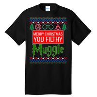 Merry Christmas Ya Filthy Muggle Ugly Sweater Tall T-Shirt