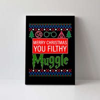 Merry Christmas Ya Filthy Muggle Ugly Sweater Canvas