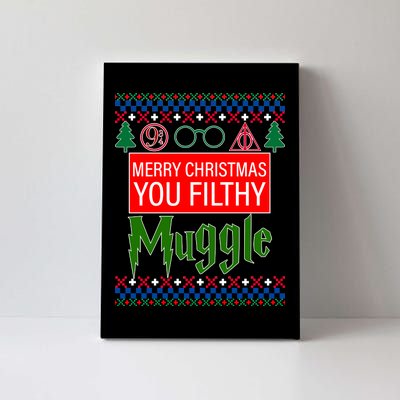 Merry Christmas Ya Filthy Muggle Ugly Sweater Canvas