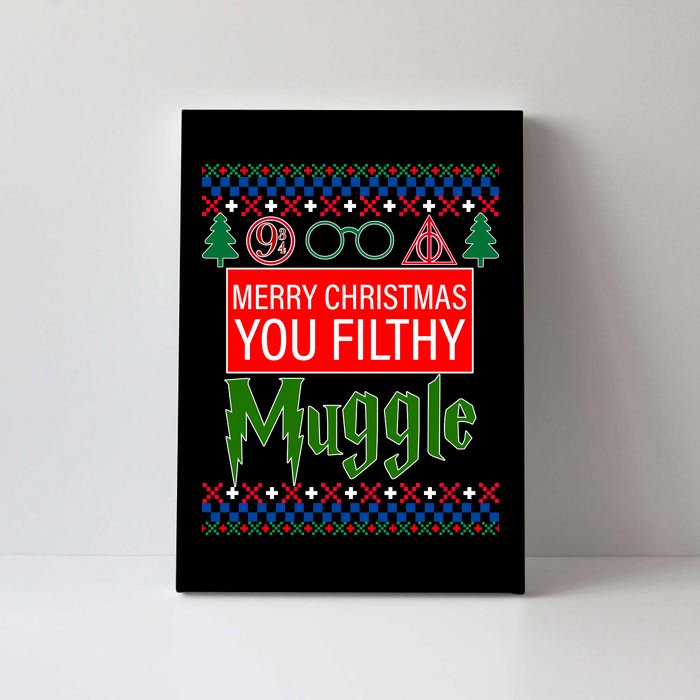 Merry Christmas Ya Filthy Muggle Ugly Sweater Canvas