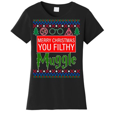 Merry Christmas Ya Filthy Muggle Ugly Sweater Women's T-Shirt