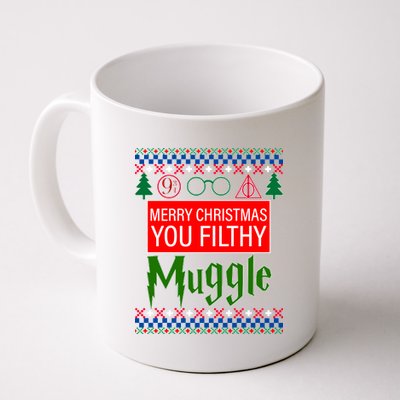 Merry Christmas Ya Filthy Muggle Ugly Sweater Coffee Mug