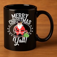 Merry Christmas Y'all! 11oz C Handle Ceramic Mug