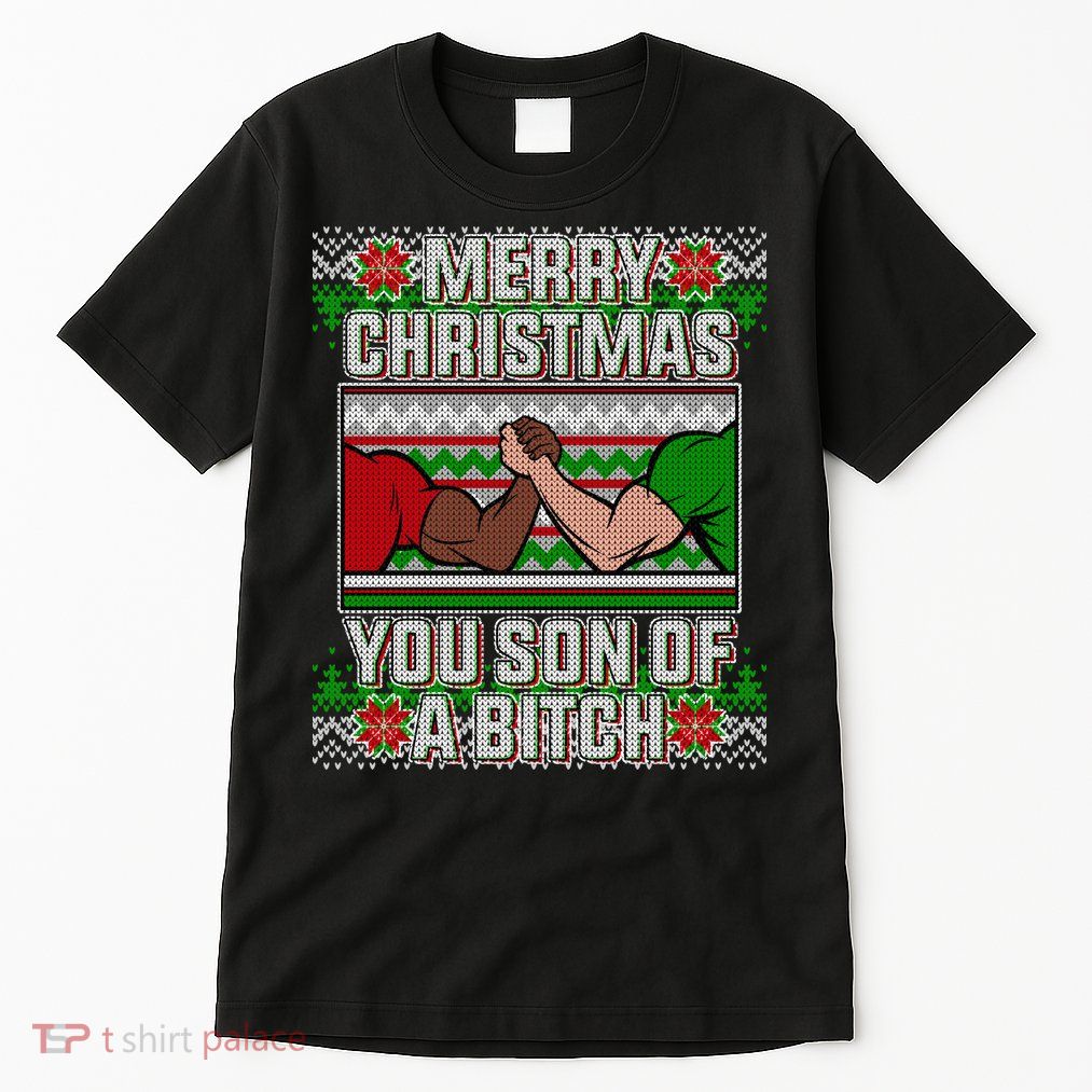 Merry Christmas You Son Of A Btch Ugly Sweater Tall T-Shirt