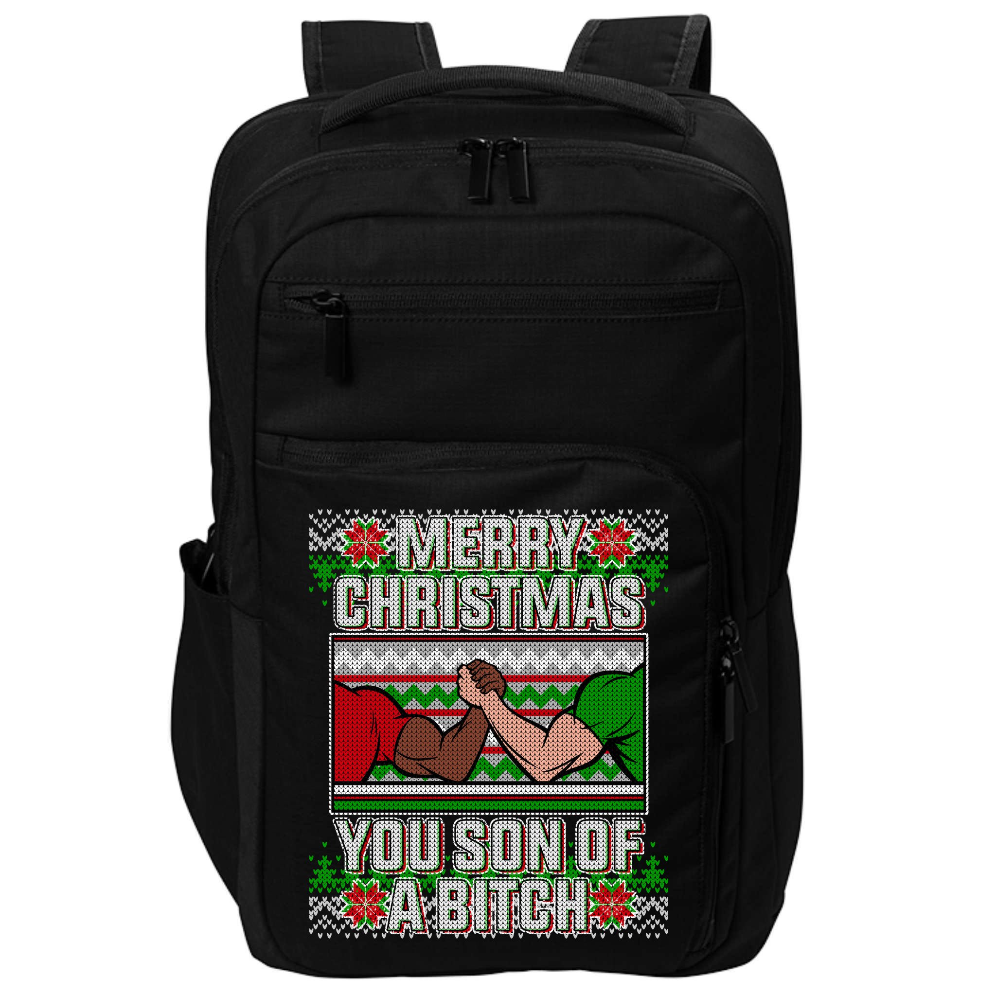 Merry Christmas You Son Of A Btch Ugly Sweater Impact Tech Backpack