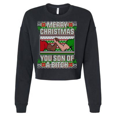 Merry Christmas You Son Of A Btch Ugly Sweater Cropped Pullover Crew