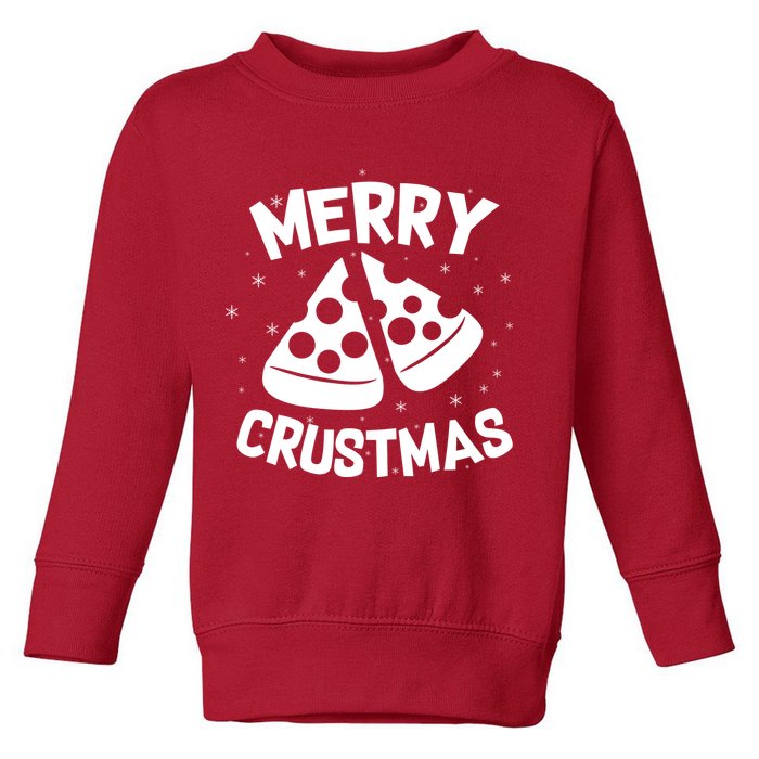 Merry Crustmas Toddler Sweatshirt