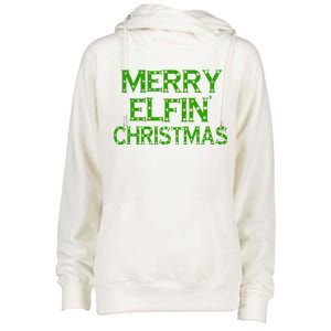 Merry Elfin' Christmas Womens Funnel Neck Pullover Hood