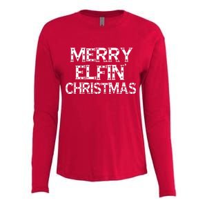 Merry Elfin' Christmas Womens Cotton Relaxed Long Sleeve T-Shirt