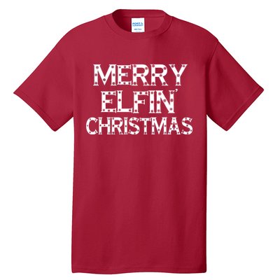 Merry Elfin' Christmas Tall T-Shirt