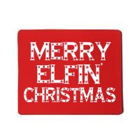 Merry Elfin' Christmas Mousepad