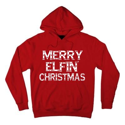 Merry Elfin' Christmas Tall Hoodie