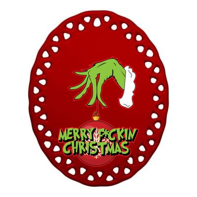 Merry F*ckin Christmas  Ceramic Oval Ornament