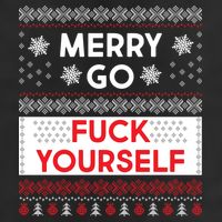 Merry Go F*ck Yourself Ugly Christmas Sweater Cool Comfort Performance Bucket Hat