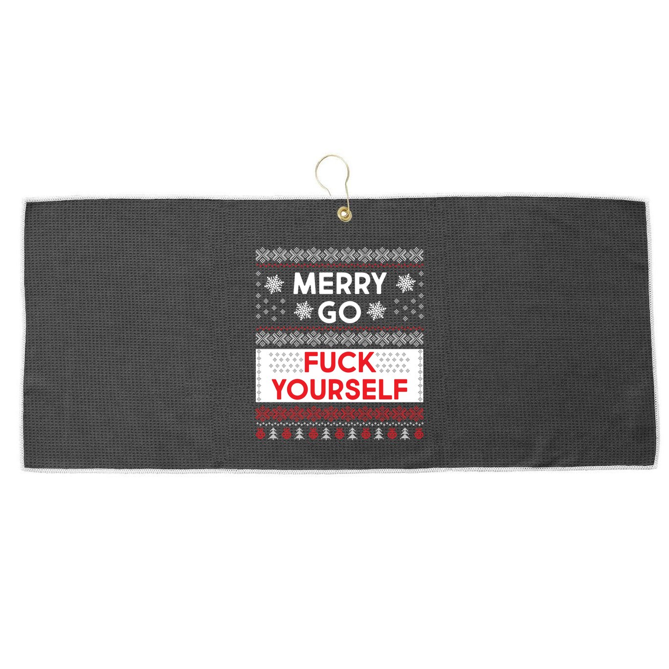 Merry Go F*ck Yourself Ugly Christmas Sweater Large Microfiber Waffle Golf Towel