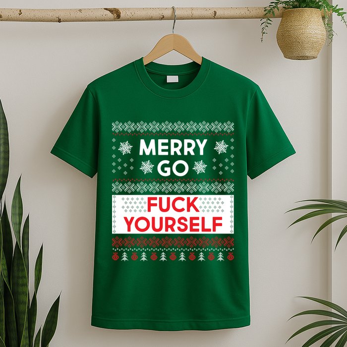 Merry Go F*ck Yourself Ugly Christmas Sweater T-Shirt