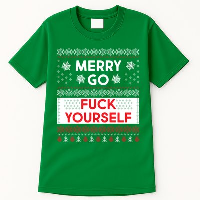 Merry Go F*ck Yourself Ugly Christmas Sweater Tall T-Shirt