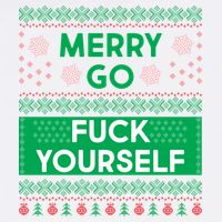 Merry Go F*ck Yourself Ugly Christmas Sweater Garment-Dyed Sweatshirt