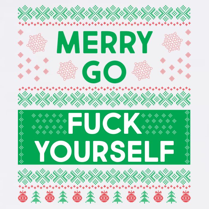 Merry Go F*ck Yourself Ugly Christmas Sweater Garment-Dyed Sweatshirt