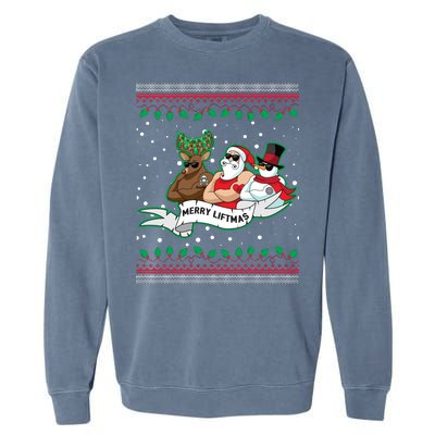 Merry Liftmas Funny Ugly Christmas Sweater Garment-Dyed Sweatshirt