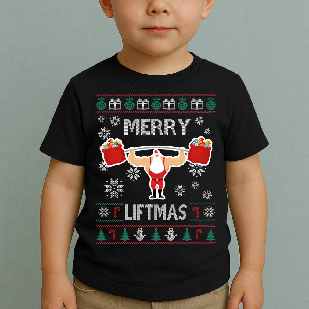 Merry Liftmas Ugly Christmas Toddler T-Shirt